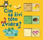 Čím sa živí toto zviera? - Stéphanie Babin, Kiko (ilustrácie) - kniha z kategorie Naučné knihy