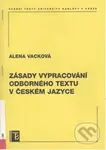 Zásady vypracování odborného textu v českém jazyce - kniha z kategorie Jazykové učebnice a slovníky