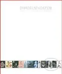 Divadelní kostým / Theatre Costume - Ivana Brádková, Jana Zbořilová, Vlasta Koubská - kniha z kategorie Dějiny umění
