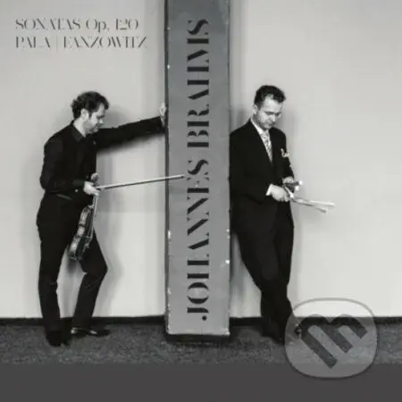 Milan Pala, Ladislav Fanzowitz: Johannes Brahms: Sonatas Op. 120