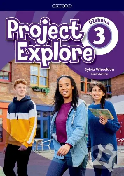 Project Explore 3 - Student's Book (SK Edition) - S. Wheeldon, P. Shipton, S. Pokrivčáková - kniha z kategorie Jazykové učebnice a slovníky