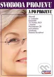 Svoboda projevu a po projevu - Daniela Kovářová - kniha z kategorie Politologie a politika