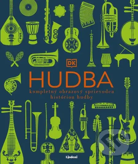 Hudba (kompletný obrazový sprievodca históriou hudby) - kniha z kategorie Encyklopedie