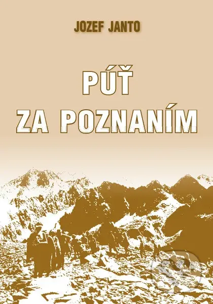 Púť za poznaním - Jozef Janto