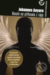 Bouře se přihnala z ráje - Johannes Anyuru