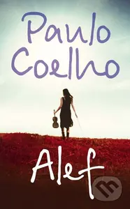 Alef - Paulo Coelho - kniha z kategorie Společenská beletrie