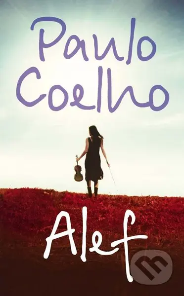 Alef - Paulo Coelho - kniha z kategorie Společenská beletrie