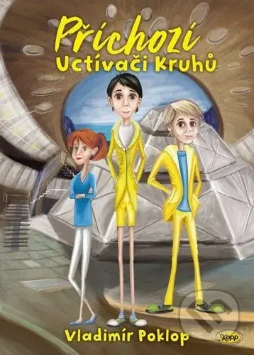 Příchozí Uctívači Kruhů - Vladimír Poklop - kniha z kategorie Fantasy