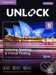 Unlock Level 5: Listening, Speaking & Critical Thinking Student´s Book, Mob and Online Workbook w/ Downloadable Audio and Video - kniha z…