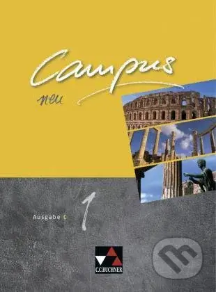 Campus 1 neu (Ausgabe C Lehrbuch) - Reinhard Heydenreich, Andrea Kammerer, Michael Lobe, Wilhelm Pfaffel, Clement Utz, Christian Zitzl - kniha z…
