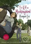 To Kill a Mockingbird - Fred Fordham, Harper Lee - kniha z kategorie Komiksy