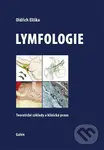 Lymfologie (Teoretické základy a klinická praxe) - Oldřich Eliška
