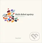 Malé dobré zprávy - Martina Špinková - kniha z kategorie Společenská beletrie