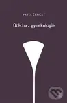 Útěcha z gynekologie - Pavel Čepický