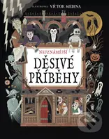 Nejznámější děsivé příběhy - Victor Medina - kniha z kategorie Beletrie pro děti