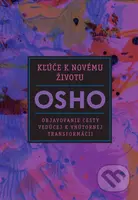 Kľúče k novému životu (Objavovanie cesty vedúcej k vnútornej transformácii) - kniha z kategorie Spiritualita