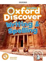 Oxford Discover 3: Writing and Spelling (2nd) - Kathryn O´Dell - kniha z kategorie Jazykové učebnice a slovníky