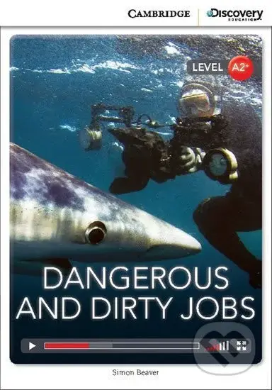 Dangerous and Dirty Jobs Low Intermediate Book with Online Access - kniha z kategorie Jazykové učebnice a slovníky