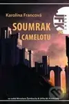 Soumrak Camelotu - Karolina Francová - kniha z kategorie Sci-fi a fantasy