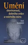 Umění shovívavosti, dobrého srdce a vnitřního míru - kniha z kategorie Buddhismus