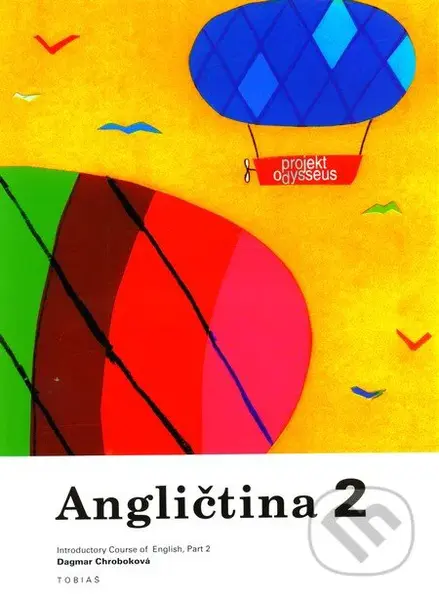 Angličtina 2 (Učebnice angličtiny pro 1. stupeň ZŠ) - kniha z kategorie Jazykové učebnice a slovníky
