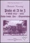 Praha od A do Z v letech 1820-1850. Kniha druhá: Hra - Obyvatelstvo - kniha z kategorie Učebnice a slovníky