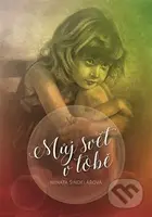 Můj svět v tobě - Renata Šindelářová - kniha z kategorie Společenská beletrie
