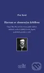 Havran se zlomeným křídlem - Petr Krul