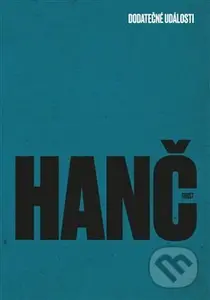 Dodatečné události - Jan Hanč - kniha z kategorie Beletrie