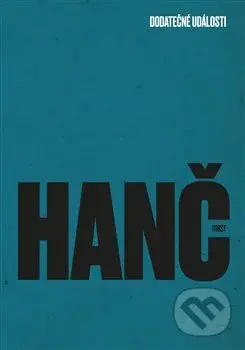 Dodatečné události - Jan Hanč - kniha z kategorie Beletrie