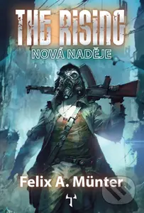 The Rising: Nová naděje - Felix A. Münter - kniha z kategorie Sci-fi a fantasy