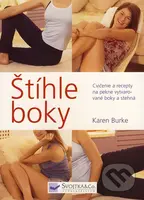 Štíhle boky (Cvičenie a recepty na pekne vytvarované boky a stehná) - kniha z kategorie Individuální sporty