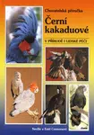 Černí kakaduové (v přírodě i lidské péči) - Neville Connors, Enid Connors - kniha z kategorie Chov ptáků