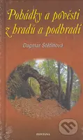 Pohádky a pověsti z hradů a podhradí - Dagmar Štětinová - kniha z kategorie Pro děti