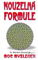 Kouzelná formule (Moc myšlenek) - Mariane Streuerová - kniha z kategorie Pozitivní myšlení