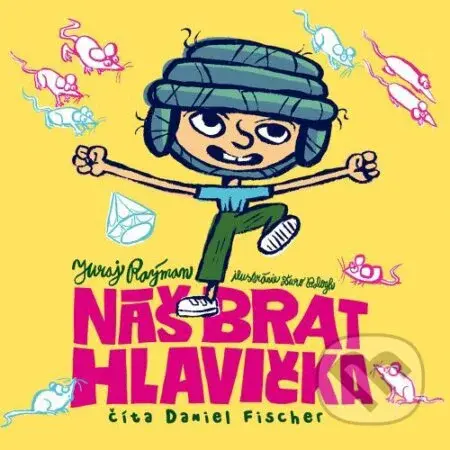 Náš brat Hlavička - Juraj Raýman - audiokniha z kategorie Pro děti