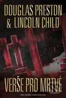 Verše pro mrtvé - Lincoln Child, Douglas Preston