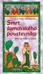 Smrt šumavského poustevníka - Vlastimil Vondruška - kniha z kategorie Detektivky, thrillery a horory