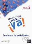 Uno, dos, tres...¡Ya! 2 - Cuaderno de actividades - kniha z kategorie Jazykové učebnice a slovníky