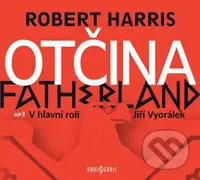 Otčina - Robert Harris, Jiří Vyorálek - audiokniha z kategorie Detektivky, thrillery a horory