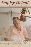 Dopisy Heleně (aneb Adresát: Helena Růžičková) - Kolektiv autorů - kniha z kategorie Životopisy