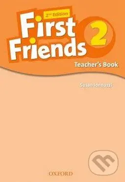 First Friends 2 - Teacher's Book (Second edition) - Susan Iannuzzi