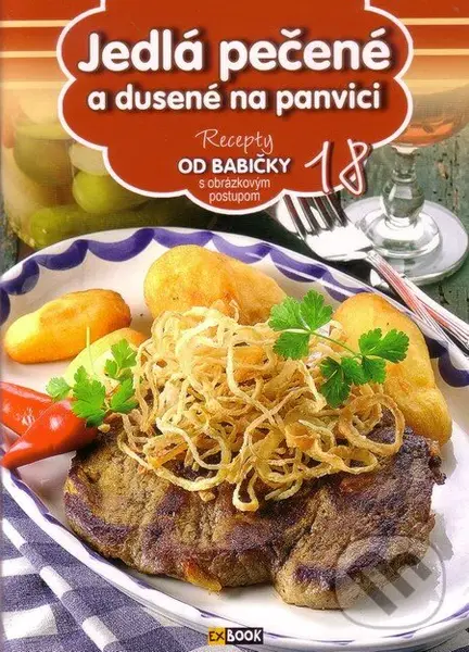 Jedlá pečené a dusené na panvici (18) (Recepty od babičky s obrázkovým postupom 18)