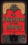 The Phantom of the Opera and Other Gothic Tales - kniha z kategorie Beletrie