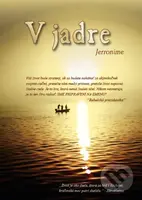 V jadre - Jerronime - kniha z kategorie Beletrie