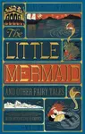The Little Mermaid and Other Fairy Tales (Illustrated with іnteractive Elements) - kniha z kategorie Pohádky