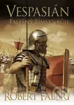 Vespasián 3: Falešný římský bůh - Robert Fabbri - kniha z kategorie Beletrie