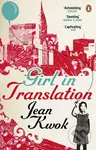 The Girl in Translation - Jean Kwok
