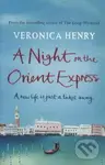 A Night on the Orient Express - Veronica Henry