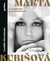 Marta Kubišová v písních a pořadech - Luděk Chochola - kniha z kategorie Životopisy